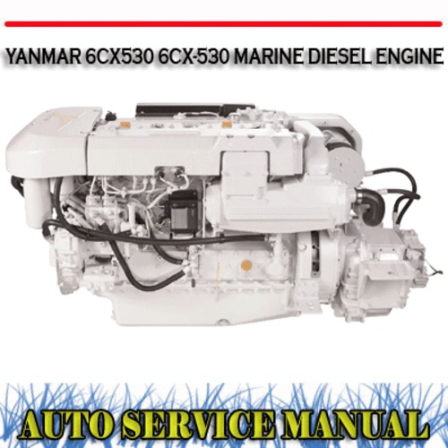 Product picture YANMAR 6CX530 6CX-530 MARINE DIESEL ENGINE WORKSHOP MANUAL