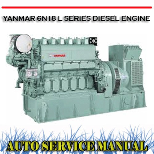 Product picture YANMAR 6N18 L SERIES DIESEL ENGINE WORKSHOP SERVICE MANUAL