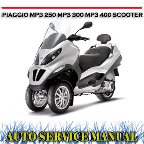 Product picture PIAGGIO MP3 250 MP3 400 SCOOTER WORKSHOP SERVICE MANUAL