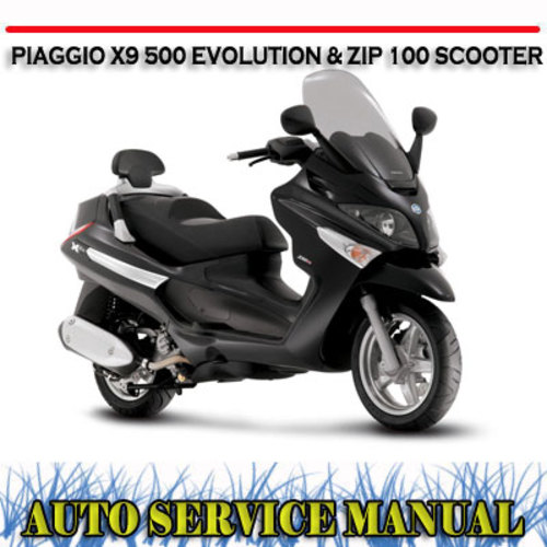 Product picture PIAGGIO X9 500 EVOLUTION & ZIP 100 SCOOTER WORKSHOP MANUAL