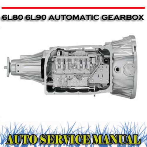 Product picture 6L80 6L90 AUTOMATIC GEARBOX FULL WORKSHOP MANUAL