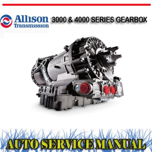 Product picture ALLISON TRANSMISSION 3000 & 4000 SERIES WORKSHOP MANUAL