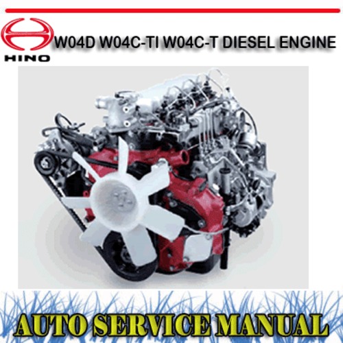 Product picture HINO W04D W04C-TI W04C-T DIESEL ENGINE WORKSHOP MANUAL