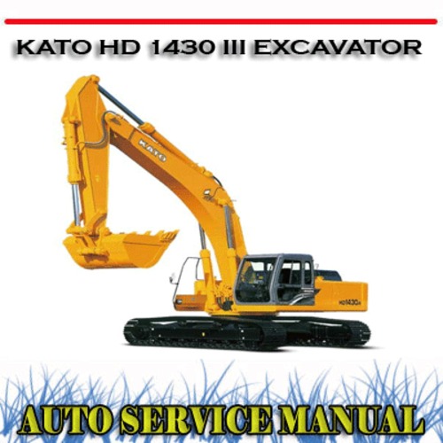 Product picture KATO HD 1430 III HYDRAULIC EXCAVATOR WORKSHOP SERVICE MANUAL