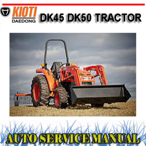 Product picture KIOTI DAEDONG DK45 DK50 TRACTOR WORKSHOP SERVICE MANUAL
