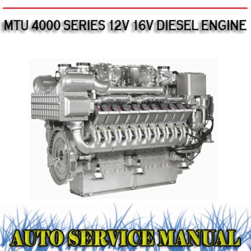 Product picture MTU 4000 SERIES 12V 16V DIESEL ENGINE WORKSHOP MANUAL