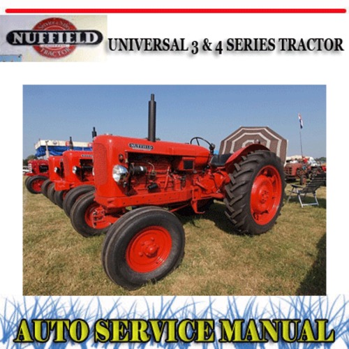 Product picture NUFFIELD UNIVERSAL 3 & 4 SERIES TRACTOR WORKSHOP MANUAL