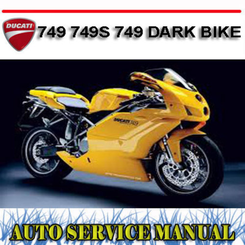 Product picture DUCATI 749 749S 749 DARK BIKE WORKSHOP SERVICE REPAIR MANUAL