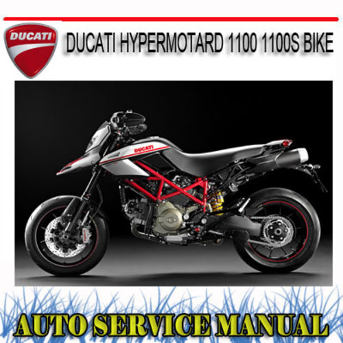Product picture DUCATI HYPERMOTARD 1100 1100S BIKE WORKSHOP SERVICE MANUAL