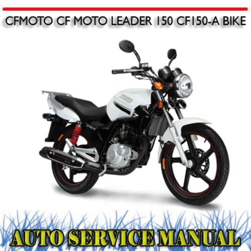 Product picture CFMOTO CF MOTO LEADER 150 CF150-A BIKE WORKSHOP MANUAL