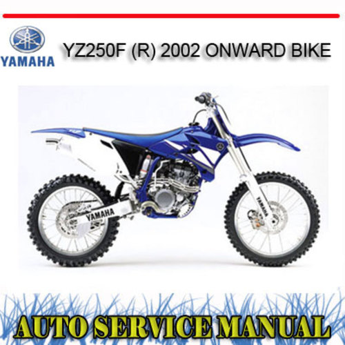 Product picture YAMAHA YZ250F (R) 2002 ONWARD BIKE REPAIR SERVICE MANUAL