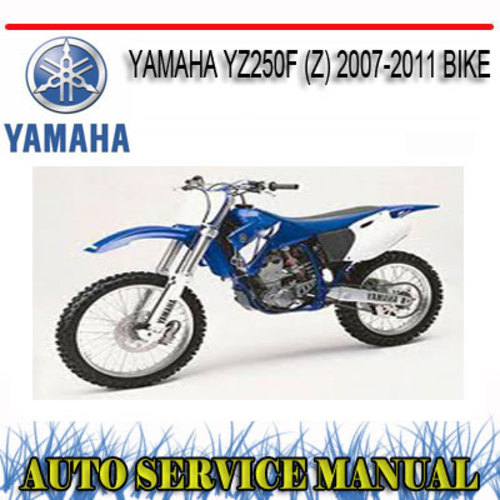 Product picture YAMAHA YZ250FZ 2007-2011 BIKE REPAIR SERVICE MANUAL